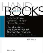 Handbook of the Economics of Corporate Finance: Private Equity and Entrepreneurial Finance