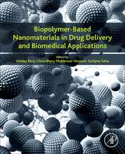 Biopolymer-Based Nanomaterials in Drug Delivery and Biomedical Applications