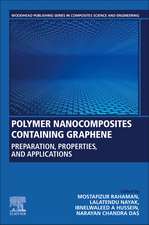 Polymer Nanocomposites Containing Graphene: Preparation, Properties, and Applications