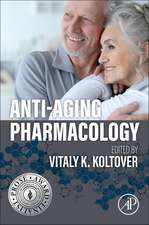 Anti-Aging Pharmacology