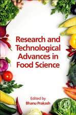 Research and Technological Advances in Food Science