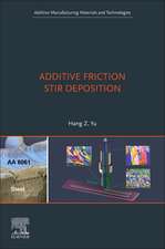 Additive Friction Stir Deposition