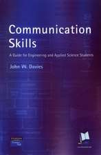 Communication Skills: A Guide for Engineering and Applied Science Students