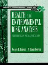 Health and Environmental Risk Analysis