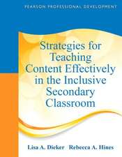 Strategies for Teaching Content Effectively in the Inclusive Secondary Classroom