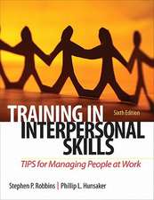 Training in Interpersonal Skills: Tips for Managing People at Work