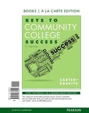 Keys to Community College Success, Student Value Edition