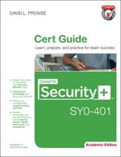 Prowse, D: CompTIA Security+ SY0-401 Cert Guide, Academic Ed