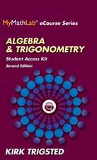 Mymathlab for Trigsted Algebra & Trigonometry Plus Guided Notebook -- Access Card Package