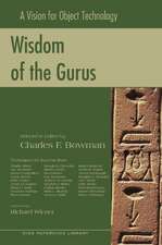 Wisdom of the Gurus: A Vision for Object Technology