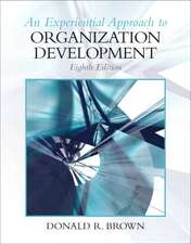 An Experiential Approach to Organization Development