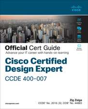 Cisco Certified Design Expert (CCDE 400-007) Official Cert Guide