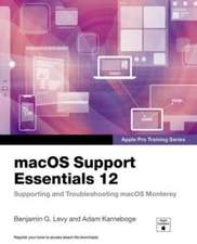 macOS Support Essentials 12 - Apple Pro Training Series: Supporting and Troubleshooting macOS Monterey