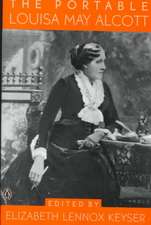 The Portable Louisa May Alcott