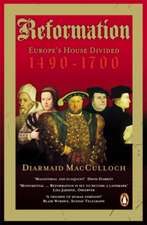 Macculloch, D: Reformation