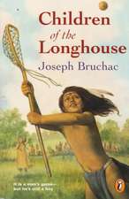 Children of the Longhouse