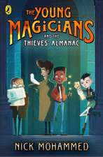 The Young Magicians and The Thieves’ Almanac