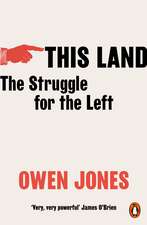 This Land: The Struggle for the Left