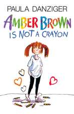 Amber Brown Is Not a Crayon