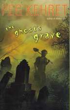 The Ghost's Grave