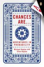 Chances Are: Adventures in Probability