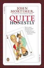 Quite Honestly: An Autobiography