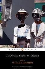 The Portable Charles W. Chesnutt: A Novel of the Mexican Revolution