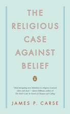 The Religious Case Against Belief