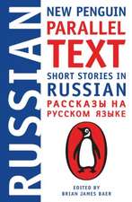 Short Stories in Russian: New Penguin Parallel Text