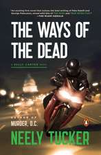 The Ways of the Dead: A Sully Carter Novel