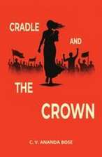 Cradle And The Crown