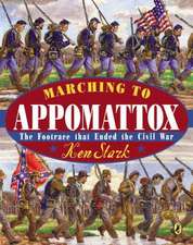 Marching to Appomattox