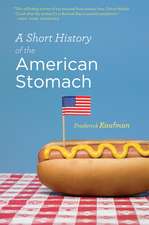 A Short History Of The American Stomach