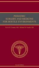 Pediatric Surgery and Medicine for Hostile Environments