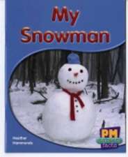 My Snowman PM Science Facts Red Levels 5/6