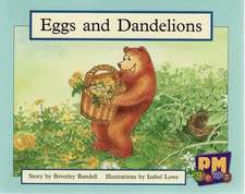 Eggs and Dandelions PM GEMS Blue Levels 9,10,11