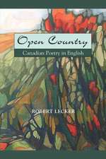 Open Country: Canadian Poetry in English