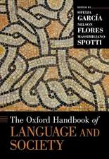 The Oxford Handbook of Language and Society