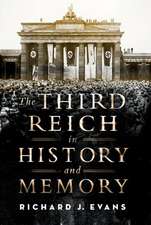 The Third Reich in History and Memory