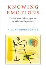 Knowing Emotions: Truthfulness and Recognition in Affective Experience