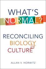 What's Normal?: Reconciling Biology and Culture