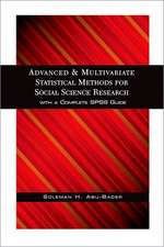 Advanced and Multivariate Statistical Methods for Social Science Research