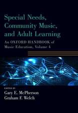 Special Needs, Community Music, and Adult Learning