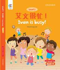 OEC Level 3 Student's Book 11, Teacher's Edition: Ivan is busy!