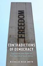 Contradictions of Democracy: Vigilantism and Rights in Post-Apartheid South Africa