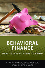 Behavioral Finance: What Everyone Needs to Know®