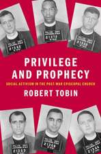 Privilege and Prophecy: Social Activism in the Post-War Episcopal Church