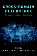 Cross-Domain Deterrence: Strategy in an Era of Complexity