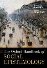 The Oxford Handbook of Social Epistemology