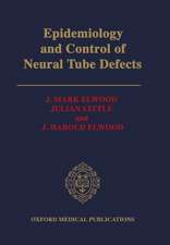 Epidemiology and Control of Neural Tube Defects